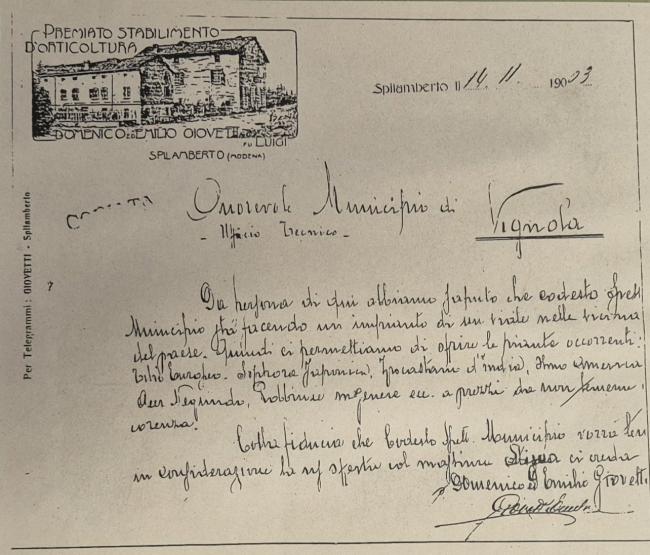 Lettera inviata al Municipio del Comune di Vignola (MO) dove, il Premiato Stabilimento d’Orticoltura Domenico ed Emilio Giovetti fu Luigi, si offriva di “vestire” Viale Umberto I° con una interessante varietà di specie, 1903